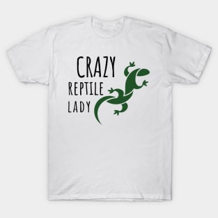 Crazy Reptile Lady T-Shirt